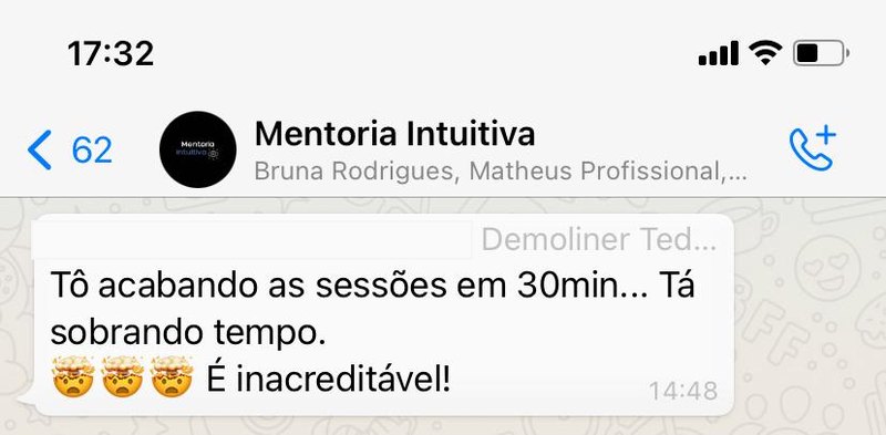 Mensagem de Greice Demoliner via WhatsApp: Tô acabando as sessões em 30 minutos. Tá sobrando tempo. É inacreditável.